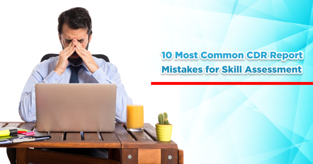 Common CDR Report Mistakes for Skill Assessment