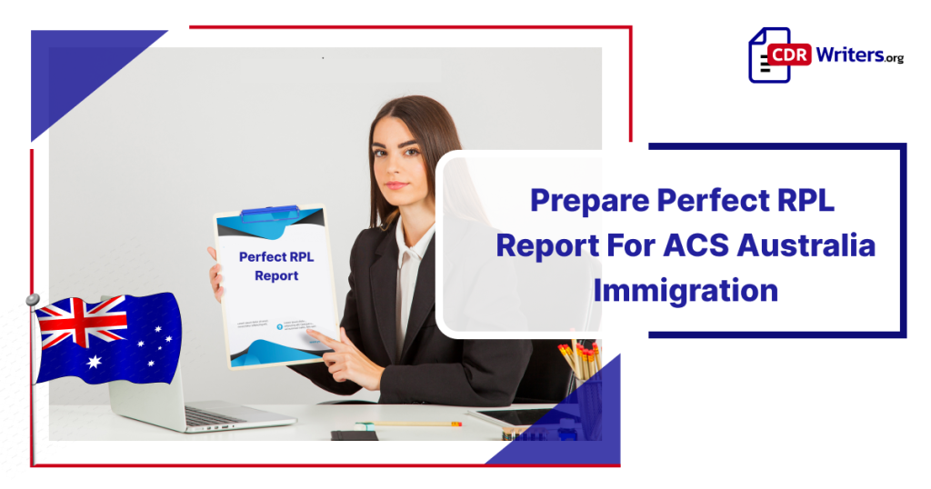 Prepare Perfect RPL Report For ACS Australia Immigration