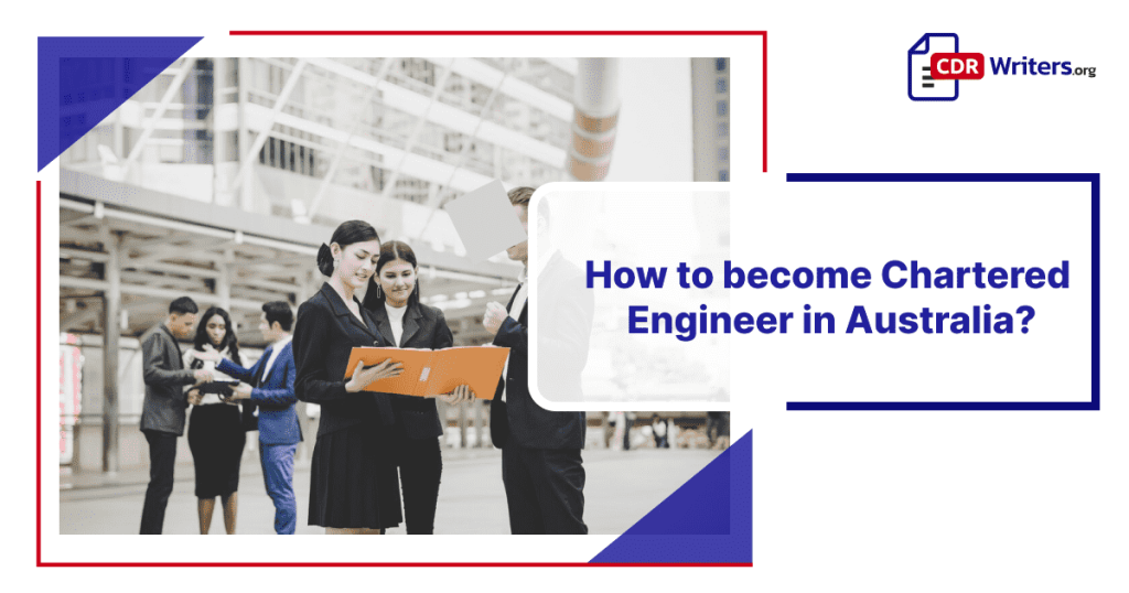 Steps to become a Chartered Engineer in Australia