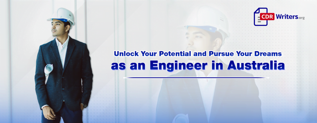 Unlock Your Potential and Pursue Your Dreams as an Engineer in Australia