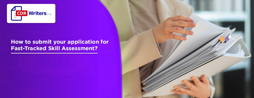 Submit your application for Engineers Australia fast track skill assessment