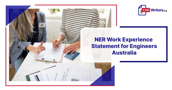 Guide to writing a NER work experience statement for Engineers Australia.