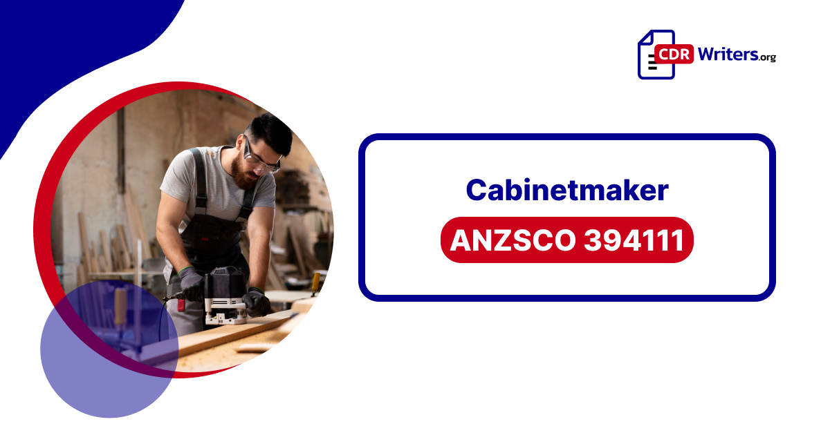 Cabinetmaker ANZSCO Code: 394111