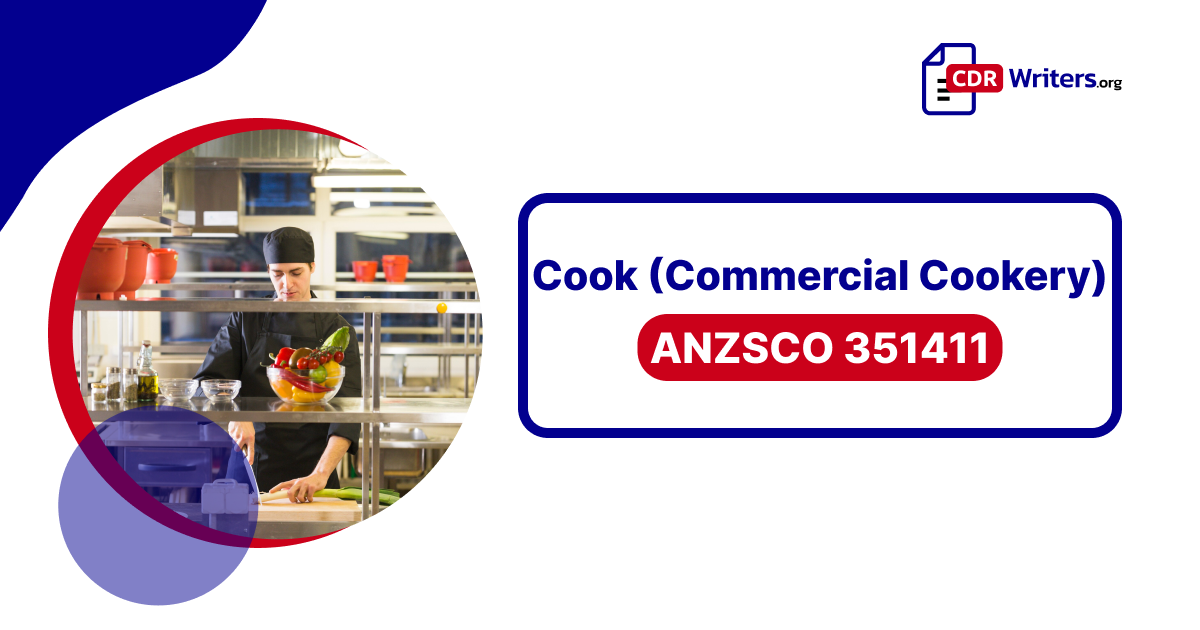 Cook (Commercial Cookery) ANZSCO Code: 351411