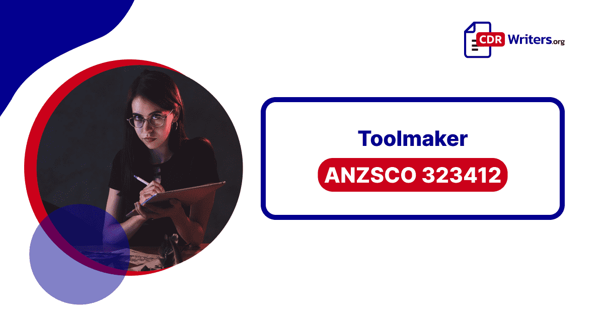 Toolmaker ANZSCO Code: 323412