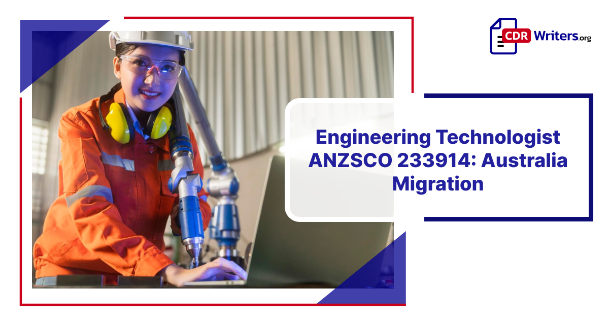 Engineering Technologist working on a project for Australia migration.